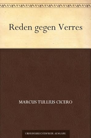 Reden gegen Verres eBook : Cicero, Marcus Tullius: Amazon.de: Kindle-Shop